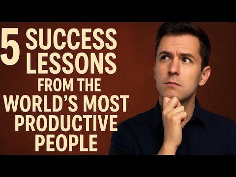 5 Success Lessons from the World’s Most Productive People! #Productivity #SuccessMindset #Discipline